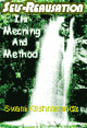 Self-Realisation, Its Meaning and Method