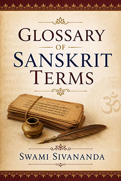 Glossary of Sanskrit Terms