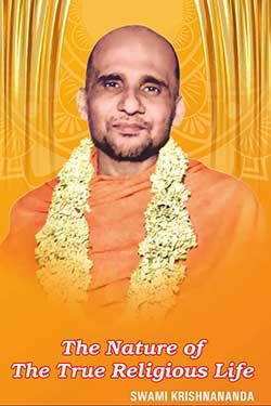 The Nature of the True Religious Life